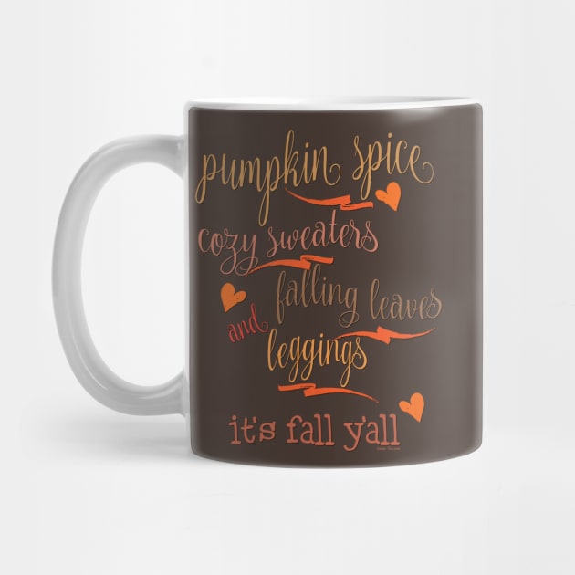 Pumpkin Spice Fall Y&amp;#39;all by IconicTee